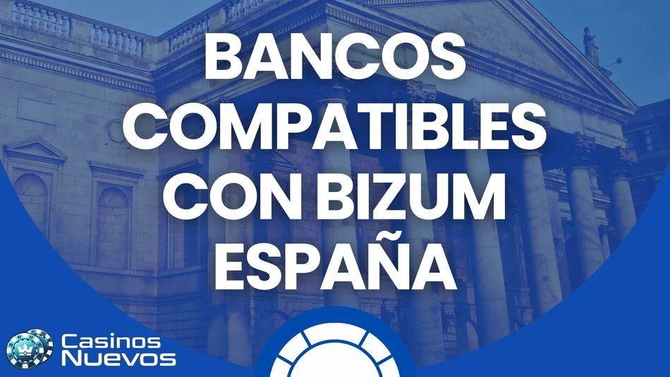 bancos compatibles con bizum españa