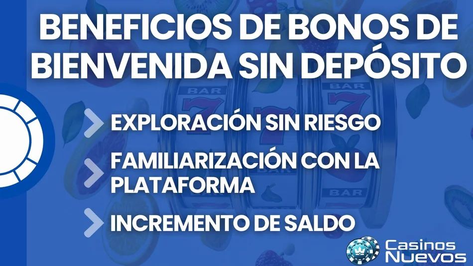 beneficios de bonos de bienvenida sin deposito