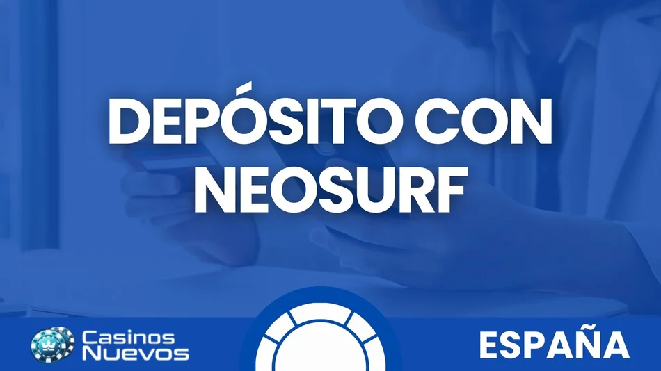 depósito con neosurf