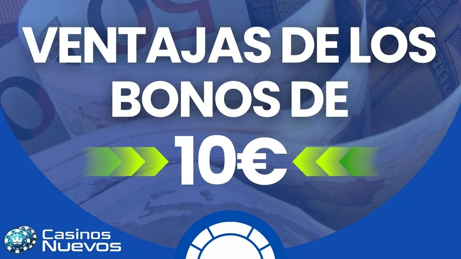 ventajas de los bonos de 10 euros