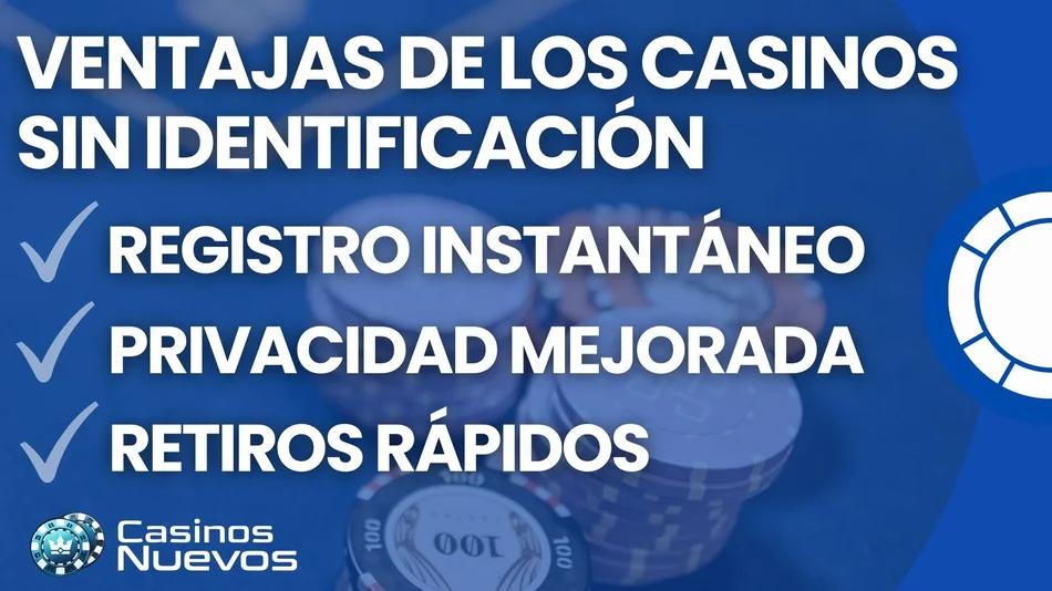 ventajas de los casinos sin identificación